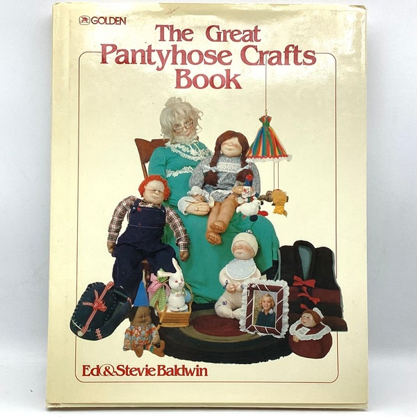 the Great Pantyhose Crafts Book, Baldwin