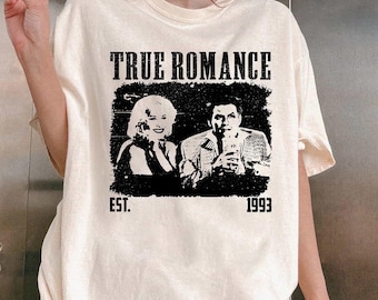 True Romance Movie Shirt: Clarence and Alabama (Est. 1993)