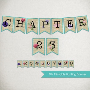 INSTANT DOWNLOAD - Chapter - Birthday BANNER Printable - Reading - Books - Flowers Floral - Vintage - diy number age party decoration
