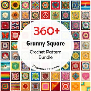 May include: A collection of colorful granny square crochet patterns. The image features a grid of various square designs, each with unique floral, geometric, and symbolic patterns. Text in the center reads "360+ Granny Square Crochet Pattern Bundle Beginner Friendly."