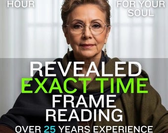 Op de afbeelding: Een afbeelding met een vrouw met een bril, met overlay-tekst. De tekst bevat "REVEALED EXACT TIME FRAME READING" en "OVER 25 YEARS EXPERIENCE". Extra tekst bevat "SAME HOUR", "WRITTEN FOR YOUR SOUL" en de woorden "LIFE", "LOVE" en "DESTINY".