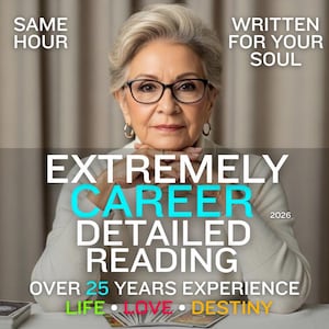 May include: Image of a woman with glasses, with text overlay. The text reads "EXTREMELY CAREER DETAILED READING 2026" and "OVER 25 YEARS EXPERIENCE." Additional text includes "LIFE LOVE DESTINY" and "WRITTEN FOR YOUR SOUL."