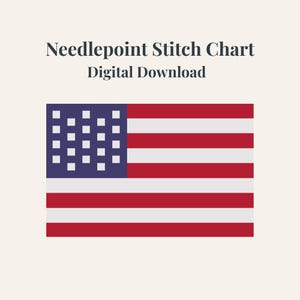 May include: A digital download needlepoint stitch chart featuring the American flag. The flag design includes a blue square with white stars in the upper left corner and red and white stripes.