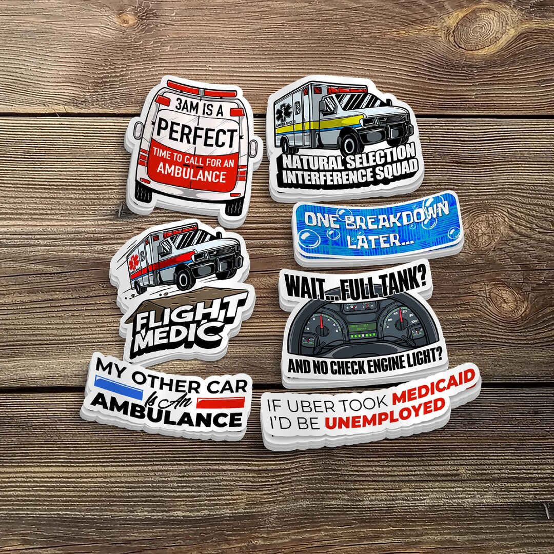 Ambulance Driver Sticker Pack, EMT Paramedic Decal Bundle, EMS Humor ...