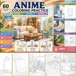 May include: An anime colouring practice book cover featuring 60 total pages with three difficulty levels. The cover displays interior scenes, a living room, and line art examples of a glass, a bed, a greenhouse, a chair, plants, and a desk.