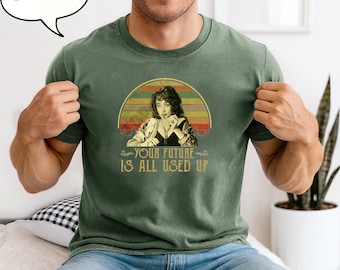 Maglietta vintage "Il tuo futuro è tutto esaurito", maglietta unisex con citazione di film