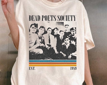Dead Poets Society Shirt Dead Poets Society Shirt, Comfort Colors Unisex T-Shirt