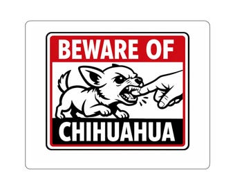 Beware of Chihuahua Funny Dog Decal