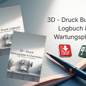May include: Image of a 3D printing bundle with a logbook and maintenance plan. The image includes two printed documents, a PDF icon, and an Excel icon. A pen rests on a notebook with a grid pattern.