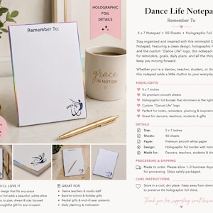 May include: A white notepad measuring 5 by 7 inches with a holographic foil border. The top of the page features the text Remember To: and the bottom right corner displays a dark blue logo with the text dance life and a stylized dancer figure.