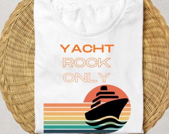 Yacht Rock Only T-Shirt | Retro Sunset Yacht Stripes