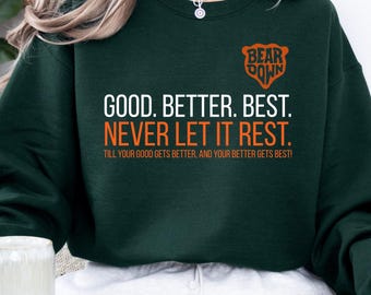 Maillot ou sweat-shirt de football Chicago, sweat à capuche Good Better Best Quote, maillot de fan Touch Down de Chicago, sweat-shirt motivation Game Day