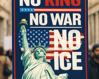 Pas de roi, pas de guerre, pas de glace, affiche PNG, signe de protestation anti-autoritaire, affiche d'activisme politique, Art de protestation contre la Statue de la liberté