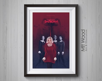 Sabrina Print - Chilling Adventures of Sabrina, The Witches Are Coming, Poster Illustration