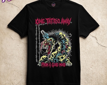 En tatuering bort från ett gott humör T-shirt rolig tatuering humor t-shirt, mörk gotisk monster t-shirt