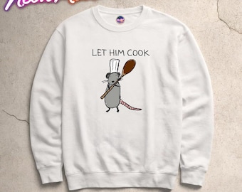 Rolig Låt Honom Laga Mat Råtta Kock Tröja Gullig Matlagning Meme Grafik, Djur Kock Tröja