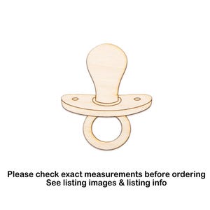 Figura de madera recortada con chupete para bebé - Forma artesanal sin acabado, cortada con láser - Varios tamaños