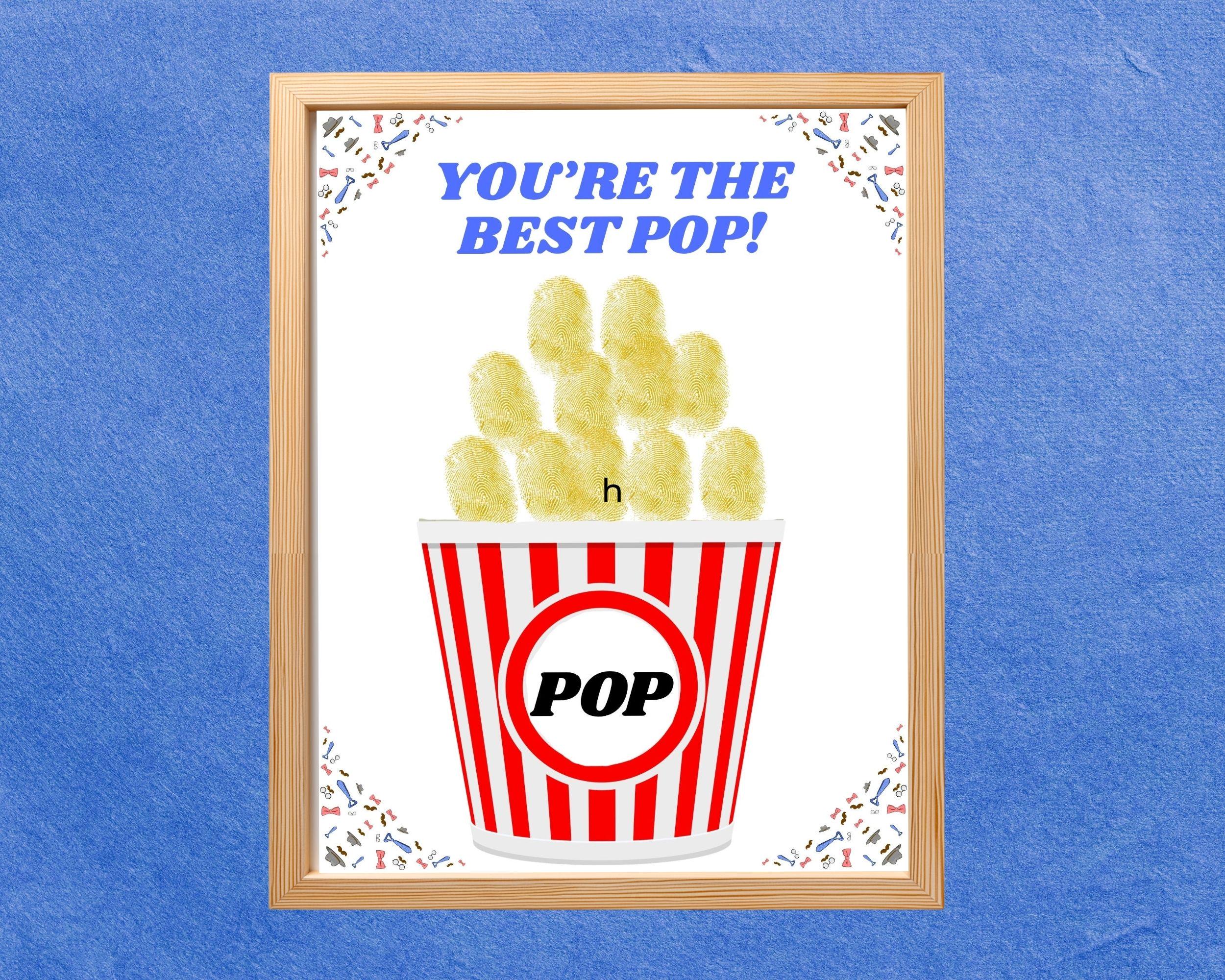 41 Easy Popcorn Crafts for Kids 8 Father's Day Handprint Craft Printable, You're the Best Pop Popcorn…