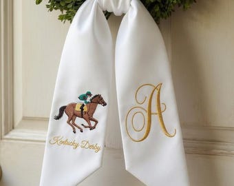 Embroidered Kentucky Derby Wreath Sash, Derby Door Bow, Custom Front Door Wreath Accent,  Personalized Monogram Southern Porch Decor