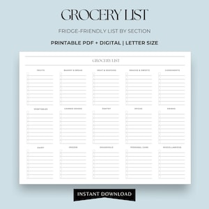 May include: A white printable grocery list with sections for fruits, vegetables, dairy, bakery, meat, snacks, condiments, and more. The text "Grocery List" and "Fridge-Friendly List by Section" are at the top. The bottom reads "Instant Download".