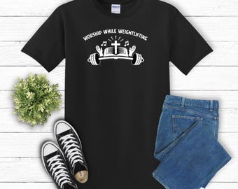 Worship While Weightlifting Short Sleeve Shirt