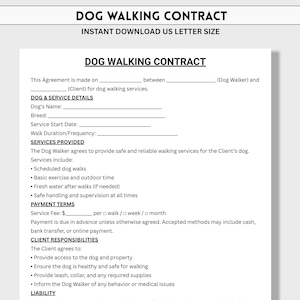 May include: A dog walking contract template, titled "DOG WALKING CONTRACT", available for instant download. The document includes sections for dog details, services, payment terms, client responsibilities, and liability. Text is black on a white background, A4 size.