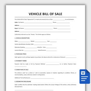 以下が含まれることがあります： VEHICLE BILL OF SALEというタイトルの黒い文字が印刷された白い書類。売り手と買い手の情報、車両の説明、購入価格、支払い条件、走行距離計の開示に関する記入欄があり、右下に青いWordアイコンが表示されています。