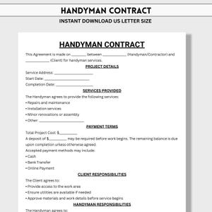 Può includere: Un modello stampabile di contratto per tuttofare con il titolo "HANDYMAN CONTRACT". Il documento include sezioni per i dettagli del progetto, i servizi forniti, i termini di pagamento, le responsabilità del cliente e del tuttofare. È visibile anche il testo "INSTANT DOWNLOAD US LETTER SIZE".