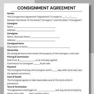 May include: A consignment agreement document, titled "CONSIGNMENT AGREEMENT", with sections for details of the parties involved, consigned items, ownership, pricing, and payment terms. The form is on a white background with black text.