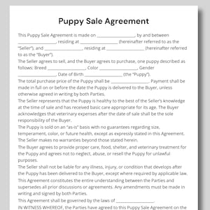 May include: A printed "Puppy Sale Agreement" form with the title at the top. The document includes sections for the seller, buyer, puppy details (breed, color, gender, date of birth), and terms of sale. The agreement is on white paper.