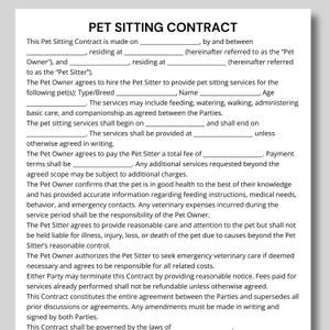 May include: A printed pet sitting contract on white paper. The document includes sections for pet owner and sitter details, pet information, services provided, payment terms, and responsibilities. The text is in black font.