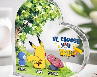 Plaque coeur personnalisée en acrylique Nous vous choisissons papa, PokeDad, cadeau de fête des pères pour lui, personnages d'anime personnalisés, nom de famille personnalisé