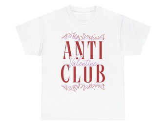 Anti Valentine Club Tee | Typography T-shirt Heart Flames Design
