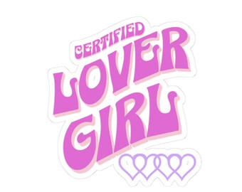 Certified Lover Girl Kiss Cut Vinyl Sticker Pink Graphic Typography