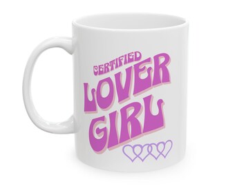 Certified Lover Girl Ceramic Mug Pink Typography Coffee Cup