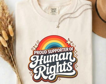 Proud Supporter of Human Rights Shirt | Retro Rainbow Equality Tee ,Comfort Colors® Graphic Tee