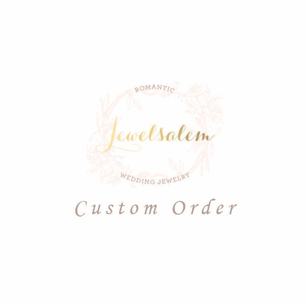 Custom order