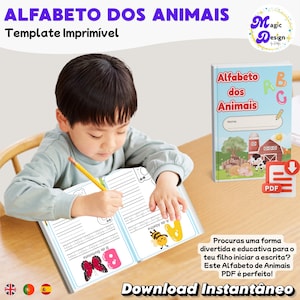 Pode incluir: Uma criança escreve num caderno com o título "Alfabeto dos Animais", com ilustrações de animais e letras. Um segundo livro e um ícone de download PDF são visíveis. O texto "Download Instantâneo" também está presente. O tema é um modelo imprimível.