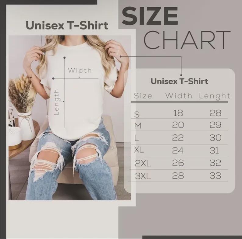 May include: A size chart for a unisex t-shirt featuring a white shirt and blue distressed jeans. The chart lists sizes S through 3XL with corresponding width and length measurements in inches, ranging from 18 to 28 inches wide and 28 to 33 inches long.