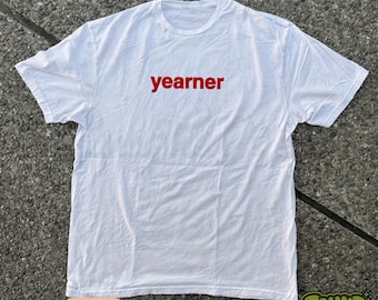 Fun Present | Yearner T-Shirt | Funny Graphic Tee | Y2K Graphic Tee | Gift for Her/Him