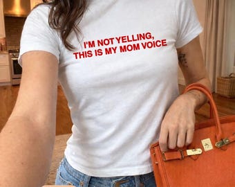 I'm Not Yelling This Is My Mom Voice T-Shirt | Funny Mom Shirt | Sarcastic Mom Tee | Mom Life Shirt | Mother's Day Gift For Mom