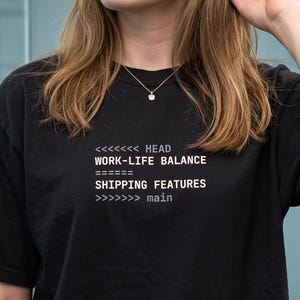 Work Life Balance Shirt Funny Git Conflict Tee | Coder Programmer Burnout Boundaries Gift | Freelance Developer Remote Worker Present Idea