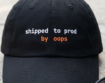 Shipped To Prod Oops Hat | Embroidered Failed Deploy Cap | Coding Meme Hat Dev Humor | Gift For Developer Debugging Joke
