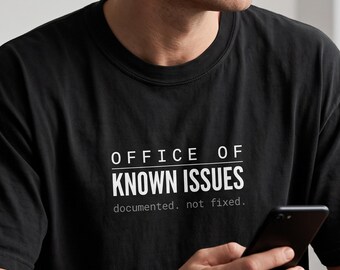 Bug Fixer Shirt Developer Gifts Tee Product Owner | Office Of Known Issues Joke | Support Engineer Project Manager Software Release Humor