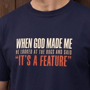 Funny God Made Me Shirt For QA Engineer SDET Software Tester | Programming Tshirt For Product Owner | Scrum Master Gift Release Manager