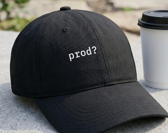 Production Deploy Hat Printed Cap | prod? DevOps Meme for Release Engineers | Startup Tech Humor Gift for Backend Programmers Dad Hat