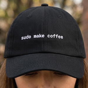 Coder Coffee Command Cap | Sudo Make Coffee Embroidered Hat | Linux Terminal Humor Gift Developer Dad Hat Programmer Nerd Style