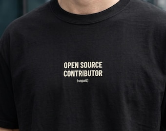 Contributeur Open Source Shirt | t-shirt drôle de codeur | GitHub Culture Humour | Anniversaire du développeur | Cadeau pour programmeur autodidacte | T-shirt pour diplômé CS