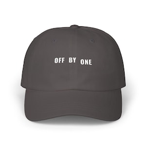 Off By One Error Cap Programming Humor Joke | Debugging Present For Coders Math Teachers And Stem Nerds | Witty Self Deprecating Saying Hat Dark Grey
