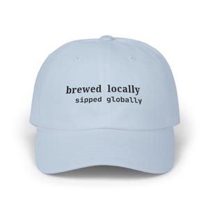 Programador, Cafetero, Desarrollador / Elaborado localmente, degustado globalmente / Gorra con juego de palabras sobre programación, Regalo para nerds de Java, Cultura tecnológica del café Light Blue